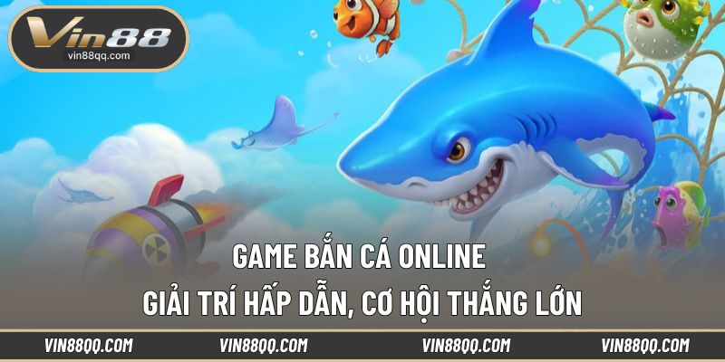 Game bắn cá online