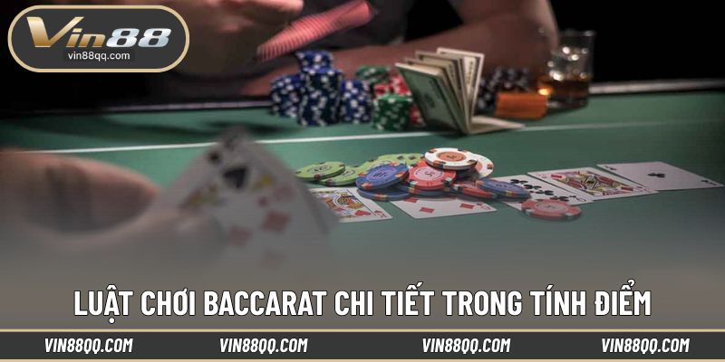 Nắm rõ quy luật tính điểm trong game bài baccarat